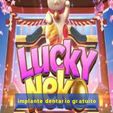 implante dentario gratuito